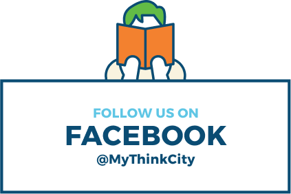 Follow us on Facebook @MyThinkCity